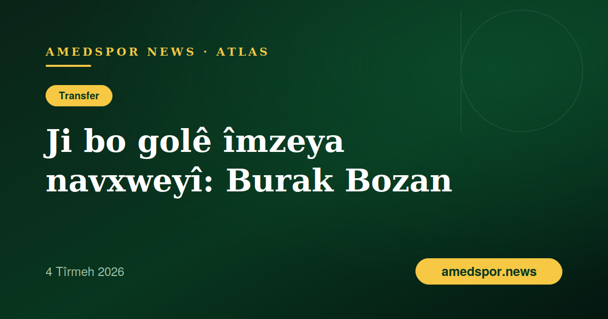 Amedsporê golparêz Mustafa Burak Bozan ji Gaziantep FKyê veguhast