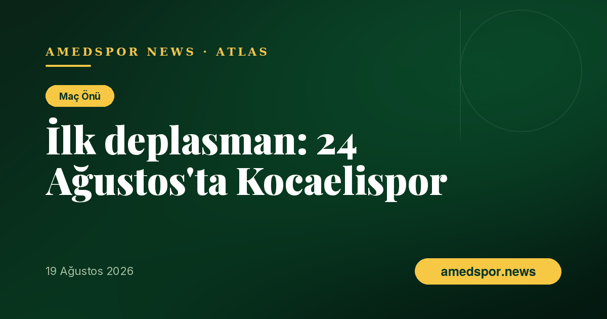 Lider Amedspor ilk deplasmanına çıkıyor: 24 Ağustos'ta Kocaelispor karşısında