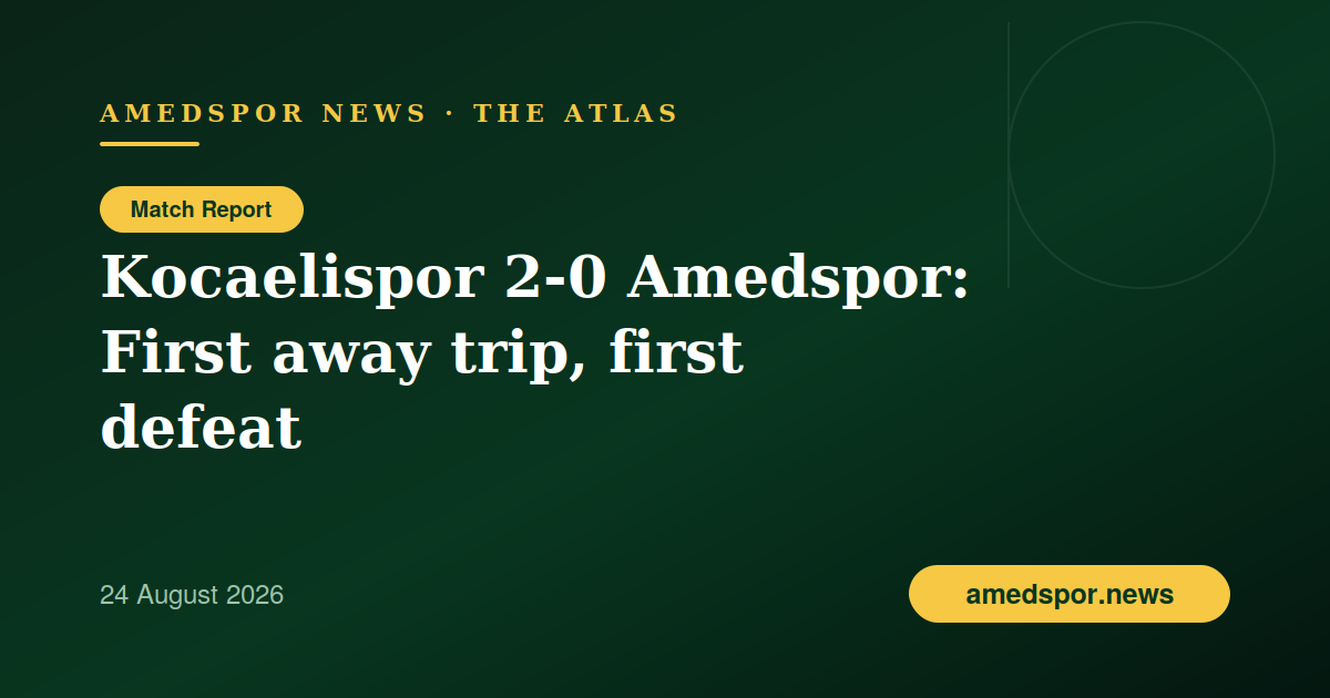 Kocaelispor 2-0 Amedspor: First Süper Lig Away Match, First Defeat